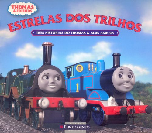 Thomas e Seus Amigos. Estrelas dos Trilhos!